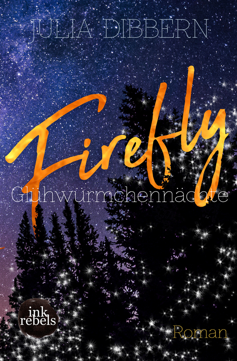 Firefly : Glühwürmchennächte - Julia Dibbern