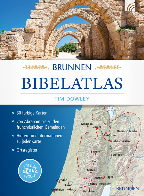 Brunnen Bibelatlas - Tim Dowley