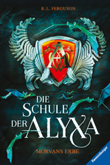 Die Schule der Alyxa, Band 2: Morvans Erbe - R.L. Ferguson