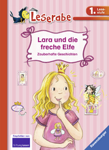 Lara und die freche Elfe - Leserabe 1. Klasse - Erstlesebuch für Kinder ab 6 Jahren - Anja Kiel