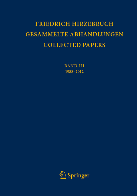 Gesammelte Abhandlungen - Collected Papers III - Friedrich Hirzebruch