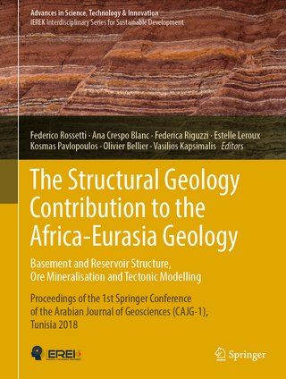 The Structural Geology Contribution to the Africa-Eurasia Geology: Basement and Reservoir Structure, Ore Mineralisation and Tectonic Modelling - Federico Rossetti; Ana Crespo Blanc; Federica Riguzzi; Estelle Leroux; Kosmas Pavlopoulos; Olivier Bellier; Vasilios Kapsimalis