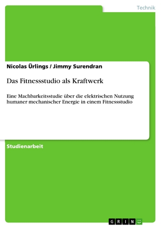 Das Fitnessstudio als Kraftwerk - Nicolas Ürlings; Jimmy Surendran