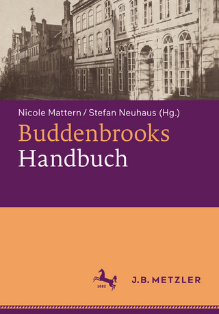 Buddenbrooks-Handbuch - Nicole Mattern; Stefan Neuhaus