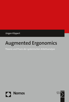 Augmented Ergonomics - Jürgen Klippert