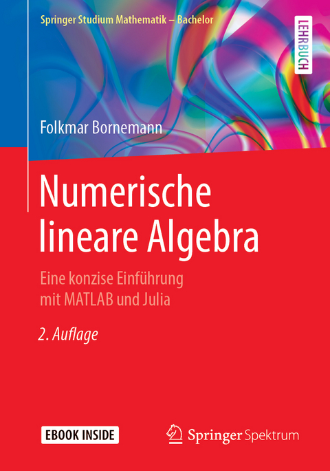 Numerische lineare Algebra - Folkmar Bornemann