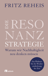 Die Resonanzstrategie - Fritz Reheis