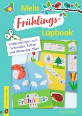 Mein Frühlings-Lapbook - Doreen Blumhagen