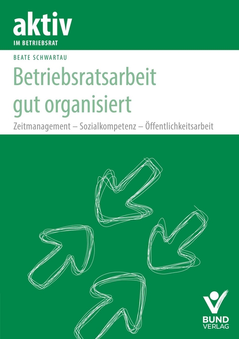 Betriebsratsarbeit gut organisiert - Beate Schwartau