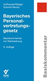 Bayerisches Personalvertretungsgesetz - Rudolf Aufhauser, Norbert Warga, Peter Schmitt-Moritz