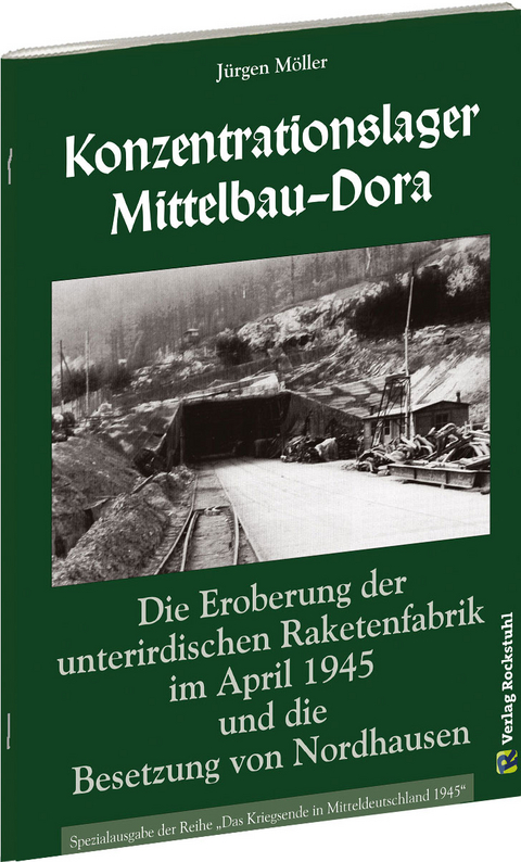 Konzentrationslager Mittelbau-Dora - Jürgen Möller