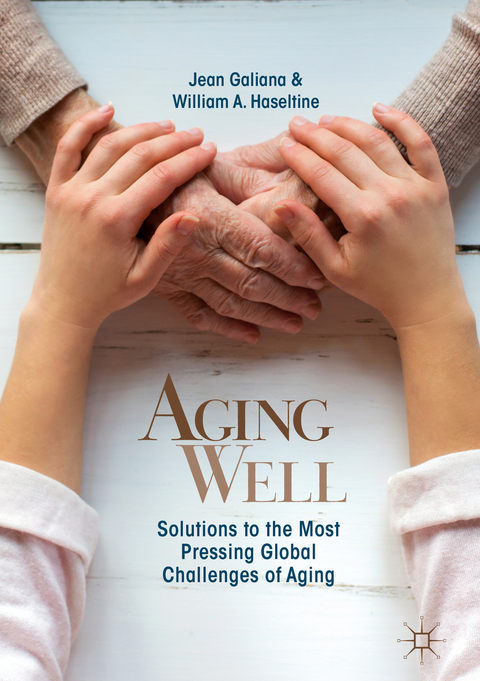 Aging Well - Jean Galiana, William A. Haseltine