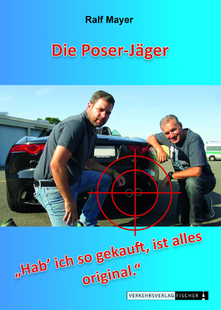 Die Poser-Jäger - Ralf Mayer