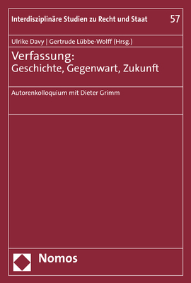 Verfassung: Geschichte, Gegenwart, Zukunft - Ulrike Davy; Gertrude Lübbe-Wolff