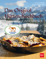 Das Original-Hütten-Kochbuch - Stefan Winter, Georg Hohenester