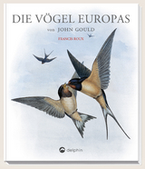 Die Vögel Europas - Gould, John; Roux, Francis