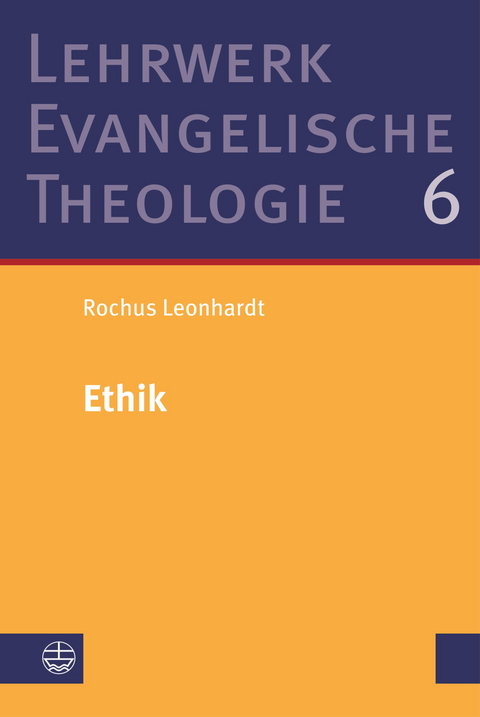 Ethik - Rochus Leonhardt