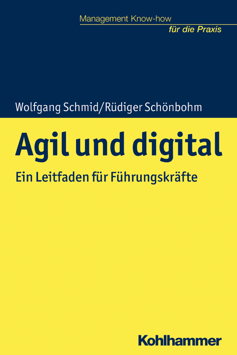 Agil und digital - Wolfgang Schmid, Rüdiger Schönbohm