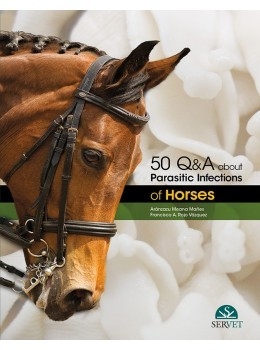 50 Q&A about Parasitic Infections of Horses - Aránzazu Meana Mañés, Francisco A. Rojo Vázquez