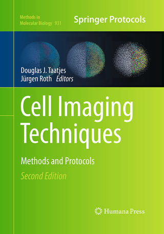 Cell Imaging Techniques - Douglas J. Taatjes; Jürgen Roth