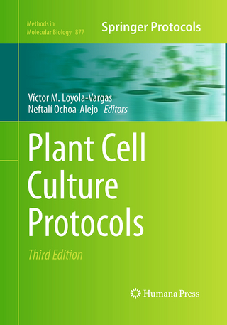 Plant Cell Culture Protocols - Víctor M. Loyola-Vargas; Neftalí Ochoa-Alejo