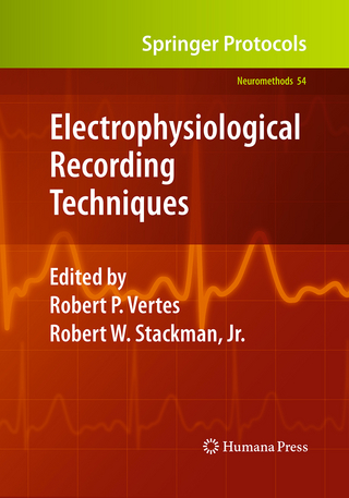 Electrophysiological Recording Techniques - Robert P. Vertes; Jr. Stackman, Robert W.