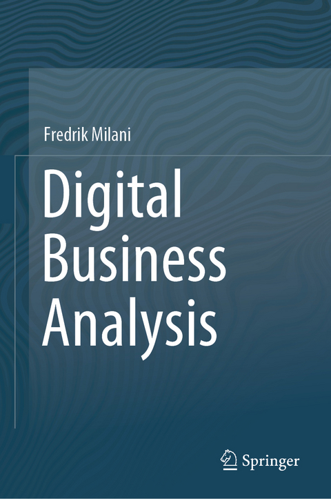 Digital Business Analysis - Fredrik Milani