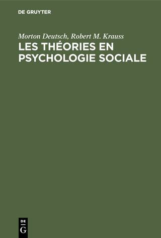 Les theories en psychologie sociale - Morton Deutsch