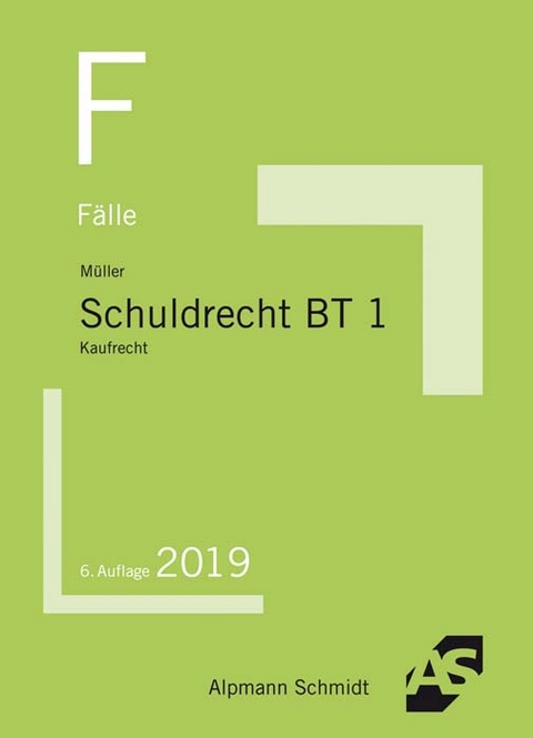 Fälle Schuldrecht BT 1 - Frank Müller