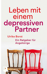 Leben mit einem depressiven Partner - Ulrike Borst