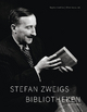 Stefan Zweigs Bibliotheken Stephan Matthias Author
