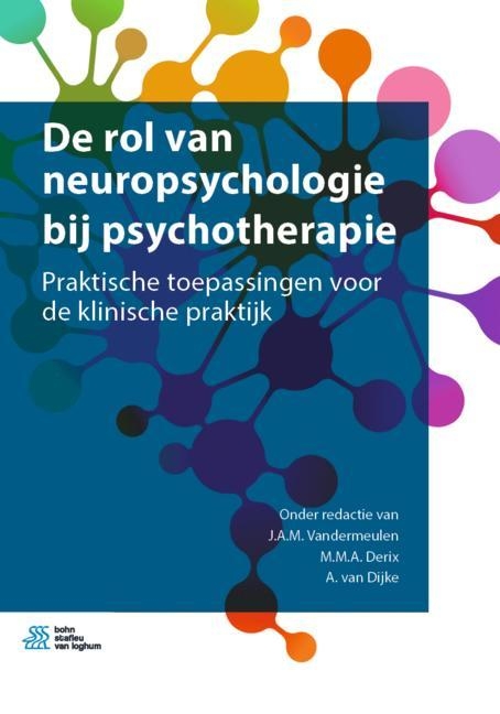 de Rol Van Neuropsychologie Bij Psychotherapie - 