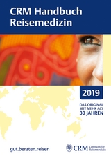 CRM Handbuch Reisemedizin 2019 - Centrum für Reisemedizin