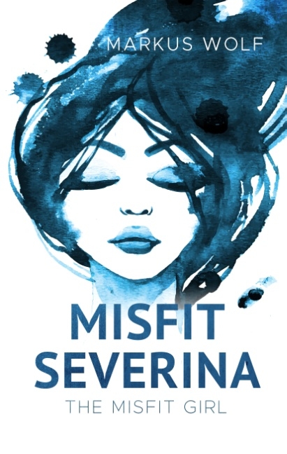 Misfit Severina - Markus Wolf