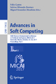 Advances in Soft Computing: 16th Mexican International Conference on Artificial Intelligence, MICAI 2017, Enseneda, Mexico, October 23-28, 2017, ... (Lecture Notes in Computer Science, 10632)