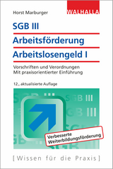 SGB III - Arbeitsförderung - Arbeitslosengeld I - Marburger, Horst