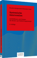 Systemische Intervention - Königswieser, Roswita; Exner, Alexander