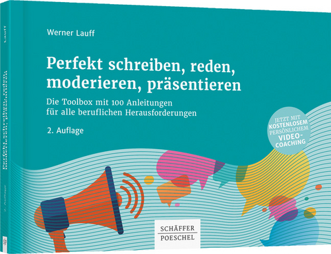 Perfekt schreiben, reden, moderieren, präsentieren - Werner Lauff