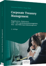 Corporate Treasury Management - Sebastian Bodemer, Roger Disch