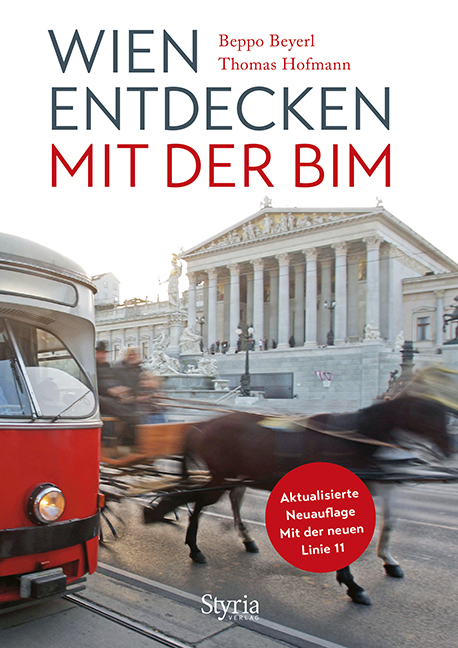 Wien entdecken mit der Bim - Thomas Hofmann, Beppo Beyerl