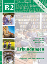 Erkundungen Deutsch als Fremdsprache B2: Integriertes Kurs- und Arbeitsbuch - Buscha, Anne; Raven, Susanne; Szita, Szilvia