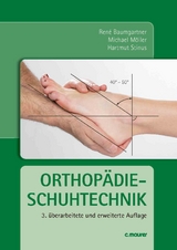 Orthopädieschuhtechnik - René Baumgartner, Michael Möller, Hartmut Stinus