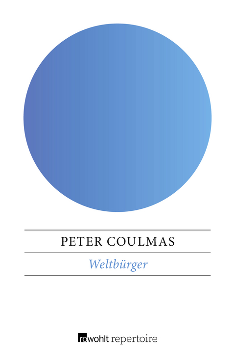 Weltbürger - Peter Coulmas