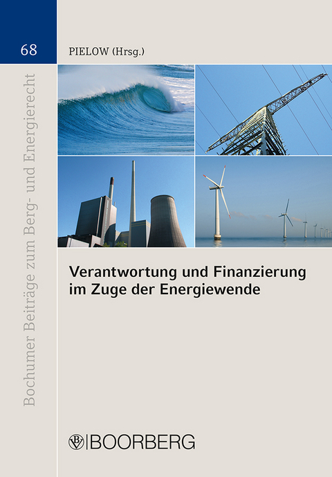 Verantwortung und Finanzierung im Zuge der Energiewende - 