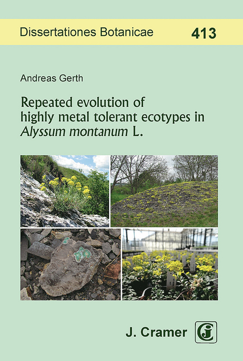 Repeated evolution of highly metal tolerant ecotypes in Alyssum montanum L. - Andreas Gerth