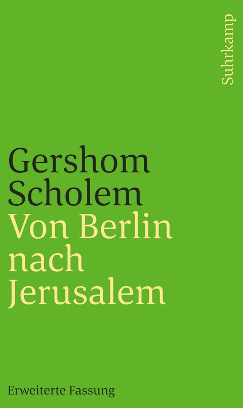 Von Berlin nach Jerusalem - Gershom Scholem