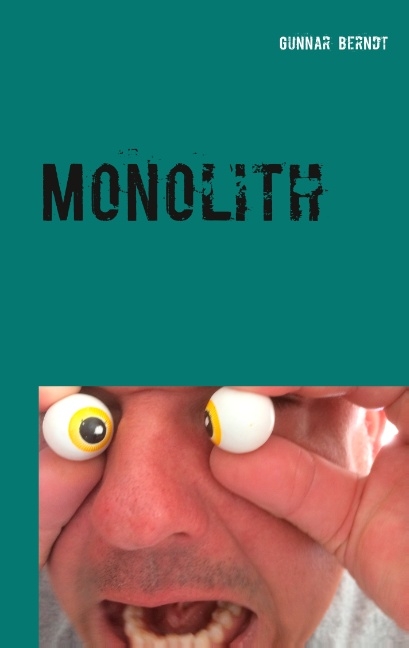 Monolith - Gunnar Berndt