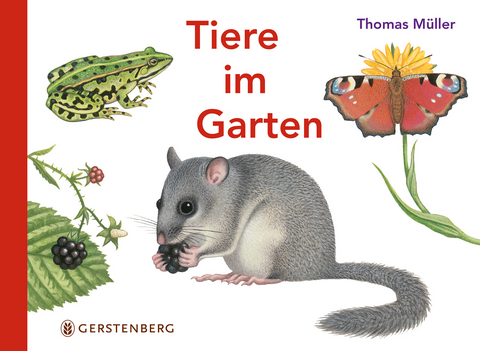 Tiere im Garten - Thomas Müller
