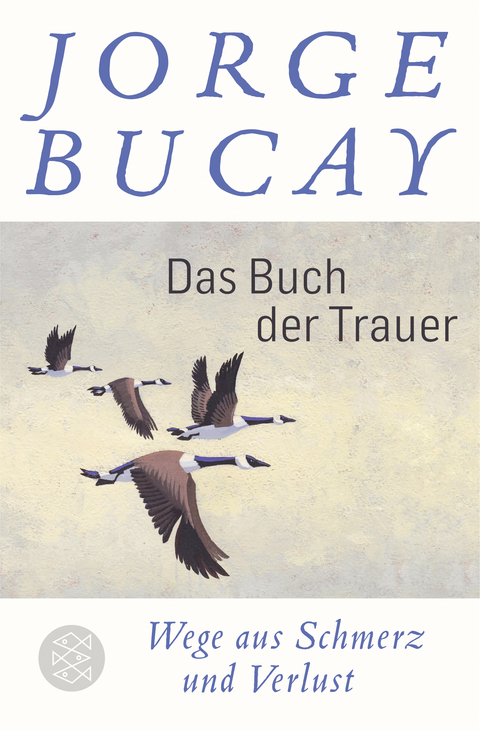 Das Buch der Trauer - Jorge Bucay