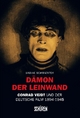 Dämon der Leinwand: Conrad Veidt und der deutsche Film 1894-1945